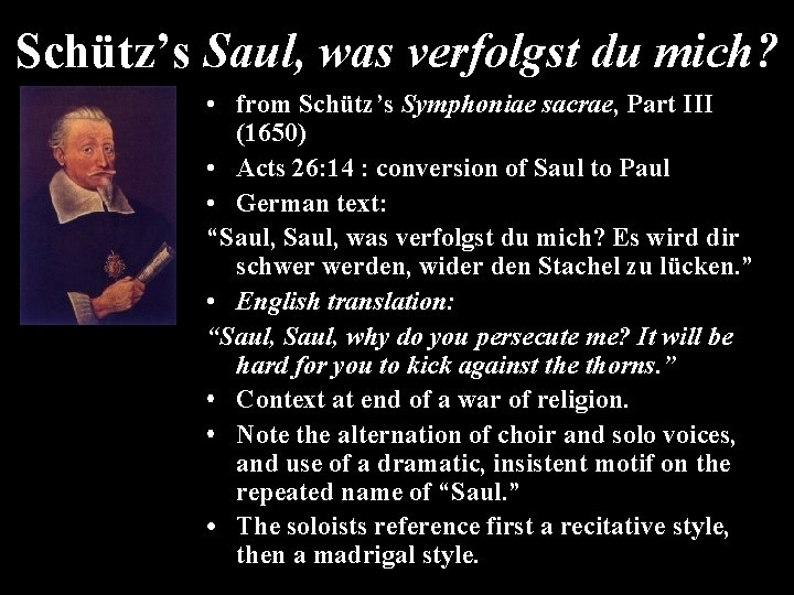 Schütz’s Saul, was verfolgst du mich? • from Schütz’s Symphoniae sacrae, Part III (1650)