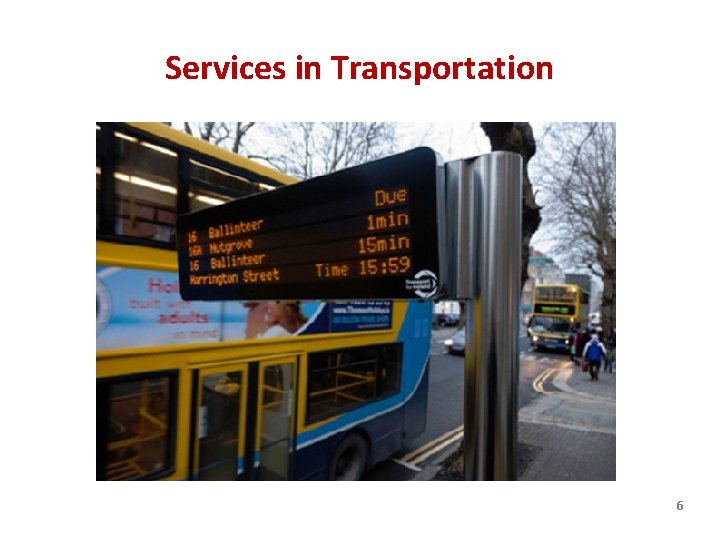 Services in Transportation 6 