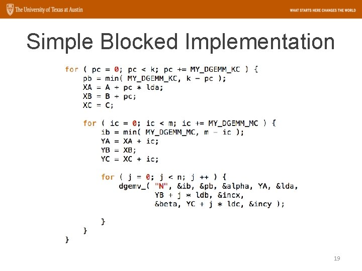 Simple Blocked Implementation 19 