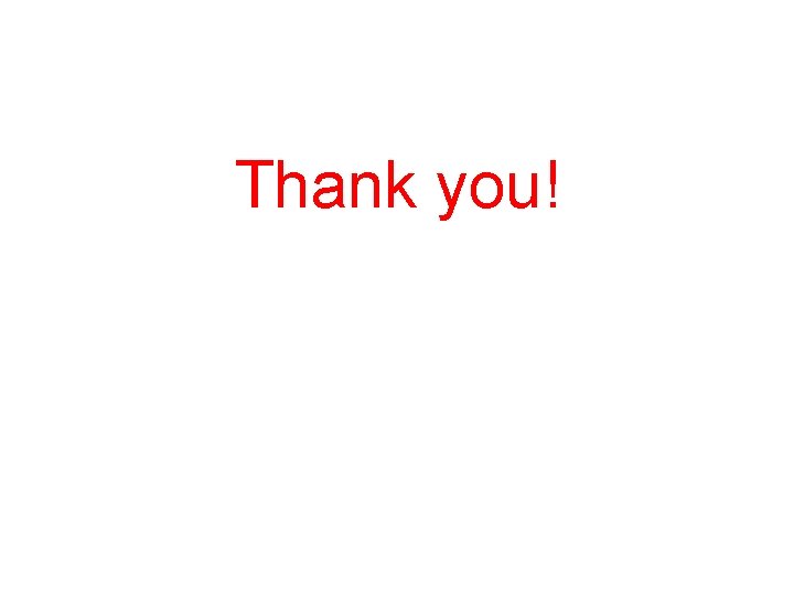 Thank you! Thank you!