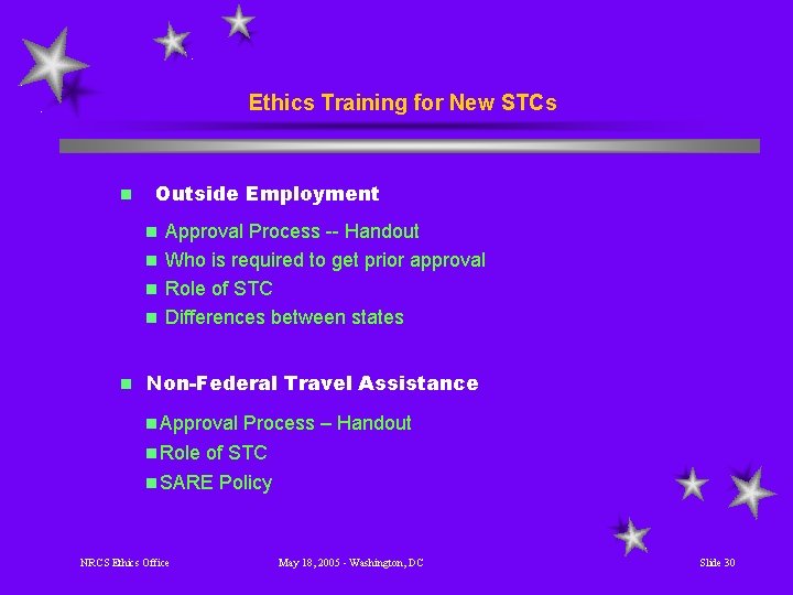 Ethics Training for New STCs n Outside Employment n Approval Process -- Handout n