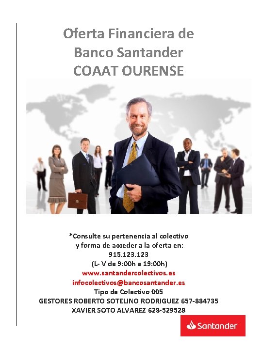 Oferta de productos y servicios financieros del Banco Santander: Colectivos Exclusivos Oferta Financiera de
