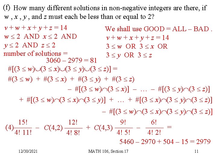 (f) How many different solutions in non-negative integers are there, if w , x