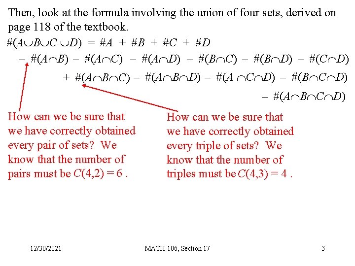 Then, look at the formula involving the union of four sets, derived on page