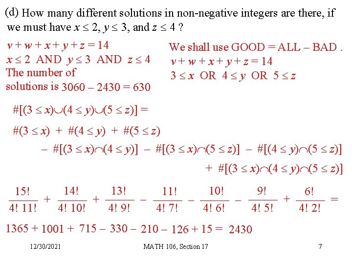 (d) How many different solutions in non-negative integers are there, if we must have