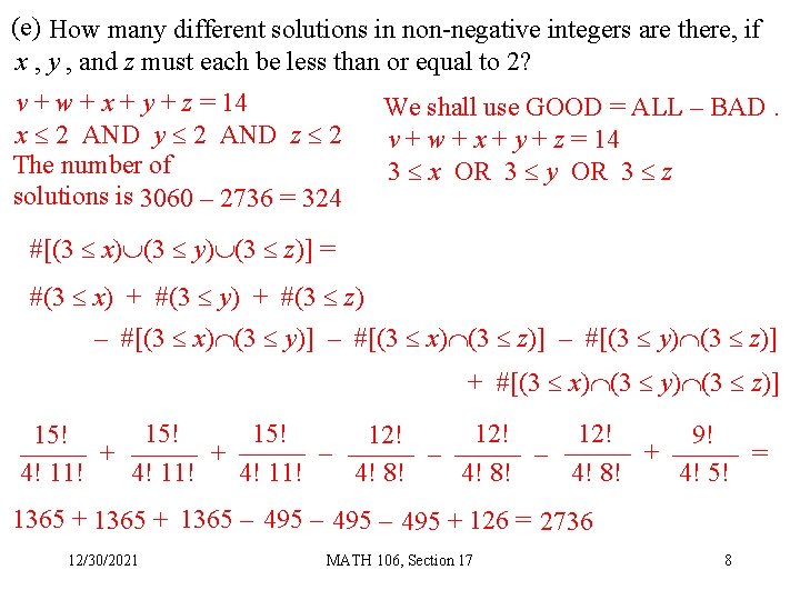 (e) How many different solutions in non-negative integers are there, if x , y