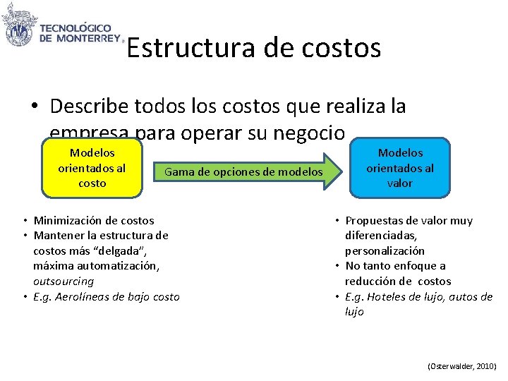 Estructura de costos • Describe todos los costos que realiza la empresa para operar