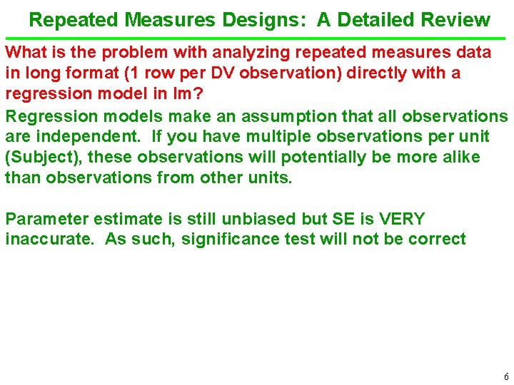 Repeated Measures Designs: A Detailed Review What is the problem with analyzing repeated measures