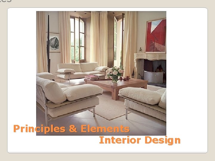 tes Principles & Elements Interior Design 