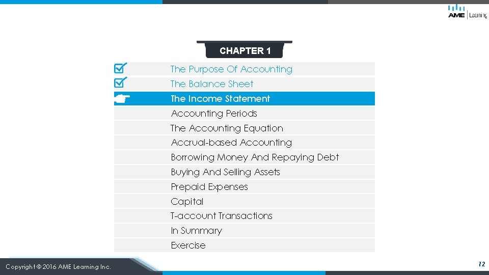 CHAPTER 1 The Purpose Of Accounting The Balance Sheet The Income Statement Accounting Periods