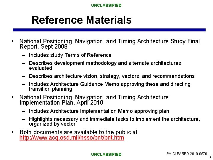 UNCLASSIFIED Reference Materials • National Positioning, Navigation, and Timing Architecture Study Final Report, Sept