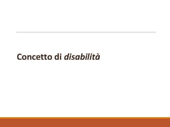 Concetto di disabilità 