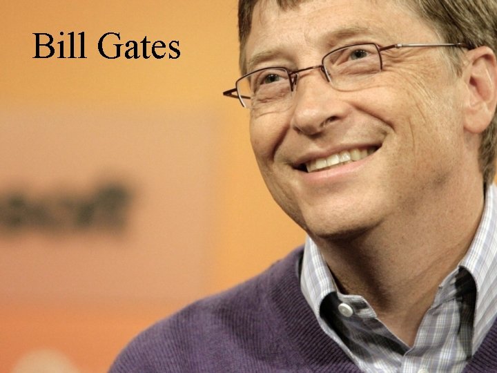 Bill Gates 