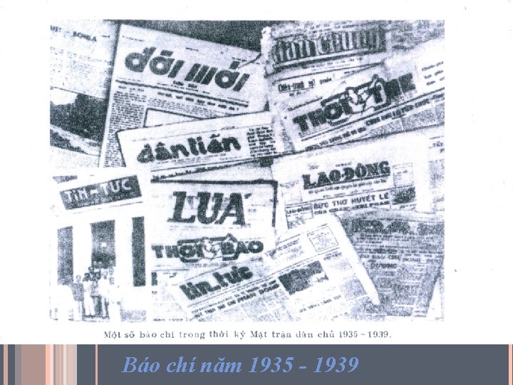 Báo chí năm 1935 - 1939 