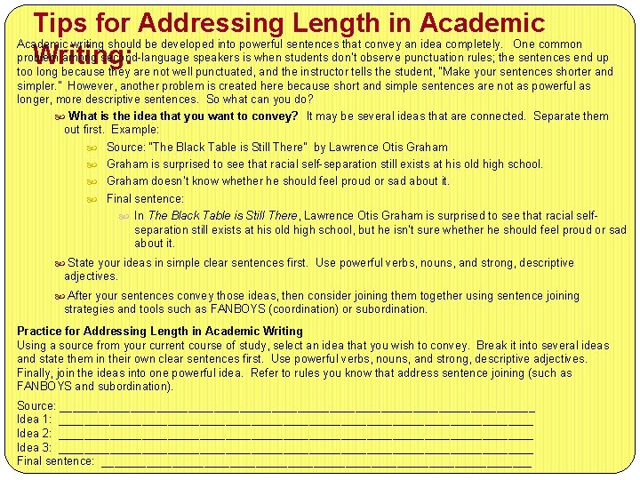Tips for Addressing Length in Academic writing should be developed into powerful sentences that