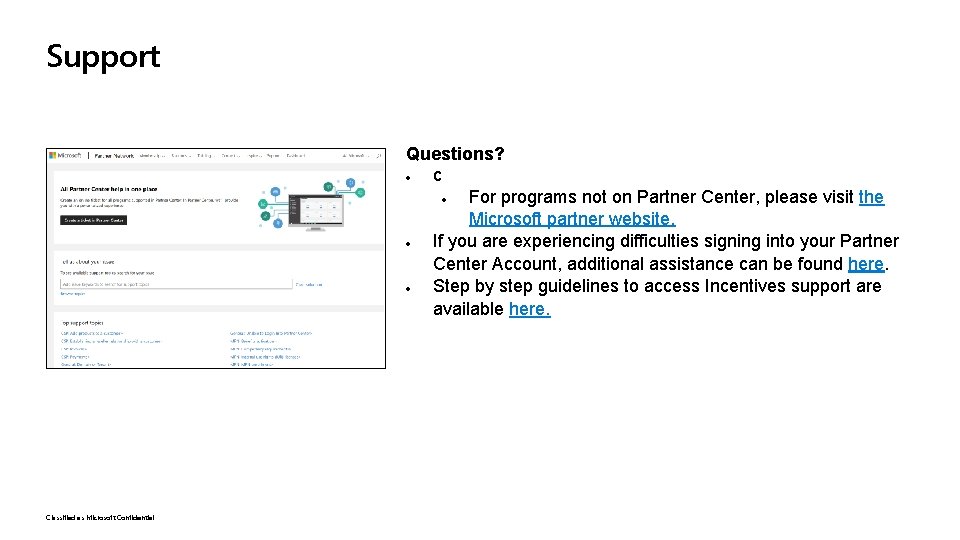 Support Questions? c For programs not on Partner Center, please visit the Microsoft partner