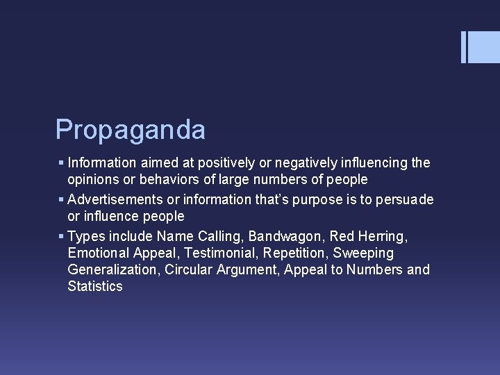 Propaganda § Information aimed at positively or negatively influencing the opinions or behaviors of