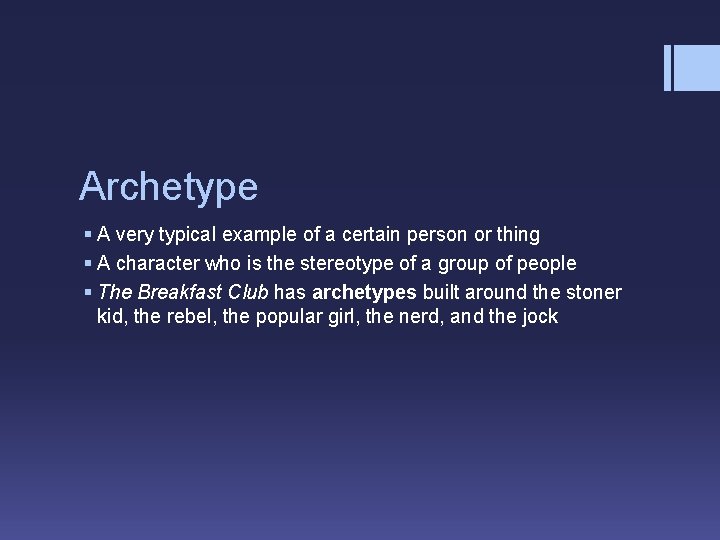Archetype § A very typical example of a certain person or thing § A