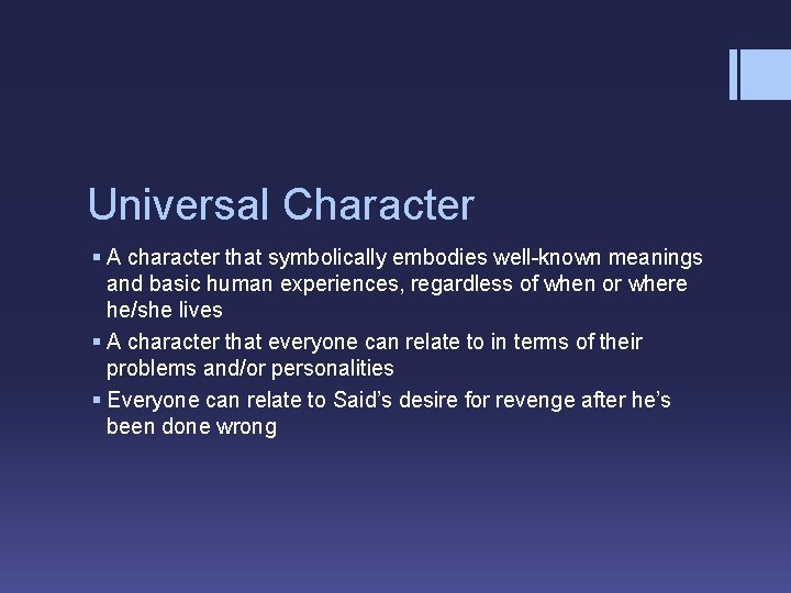 Universal Character § A character that symbolically embodies well-known meanings and basic human experiences,
