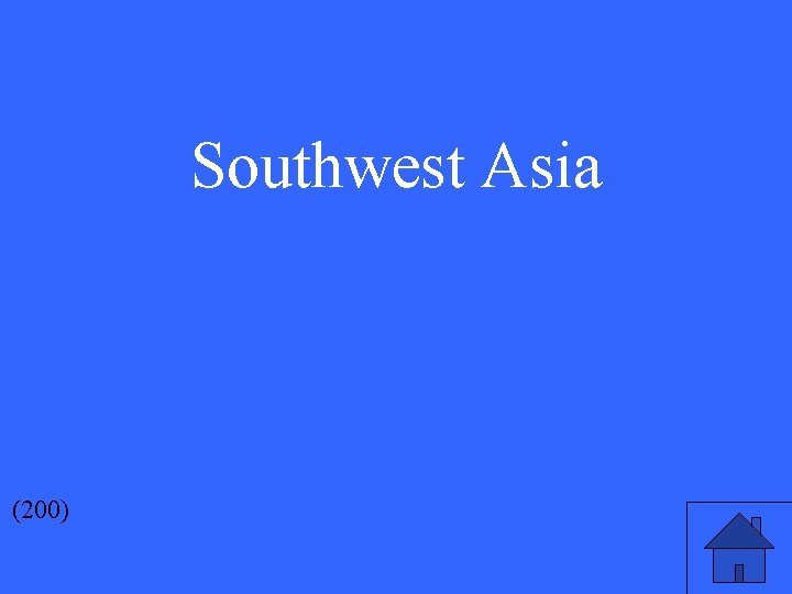 Southwest Asia (200) 