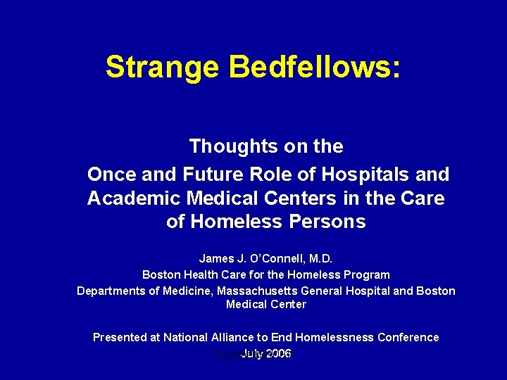 Strange Bedfellows: Thoughts on the Once and Future Role of Hospitals and Academic Medical