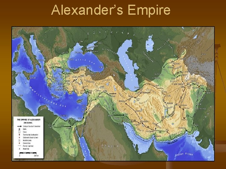 Alexander the Great Entry 22 Objective n Understand