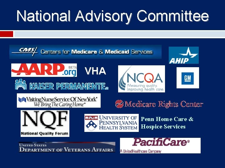 National Advisory Committee VHA Penn Home Care & Hospice Services 