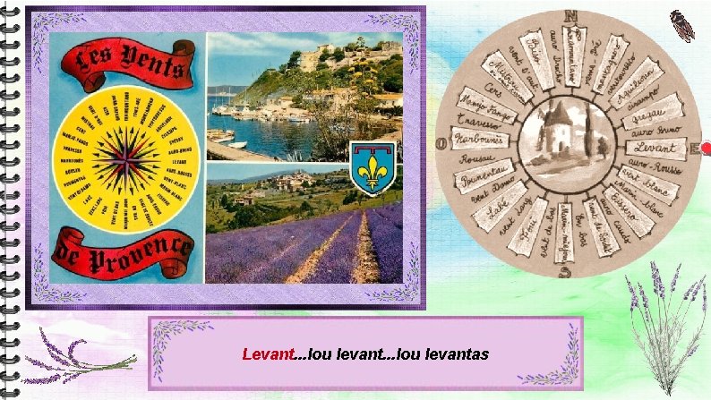 Levant. . . lou levantas Levant. . . lou levantas