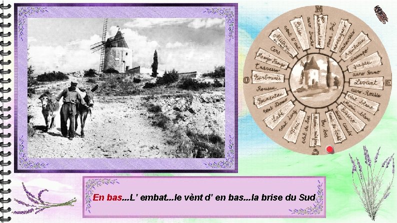 En bas. . . L' embat. . . le vènt d' en bas. . En bas. . . L' embat. . . le vènt d' en bas. .