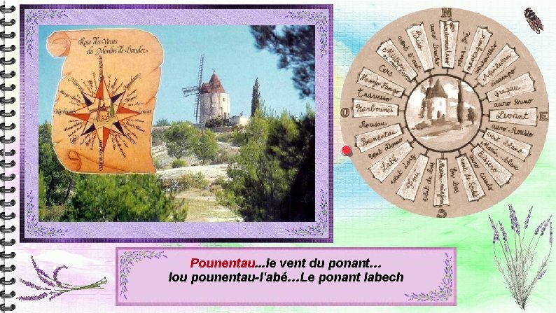 Pounentau. . . le vent du ponant… lou pounentau-l'abé…Le ponant labech Pounentau. . . le vent du ponant… lou pounentau-l'abé…Le ponant labech