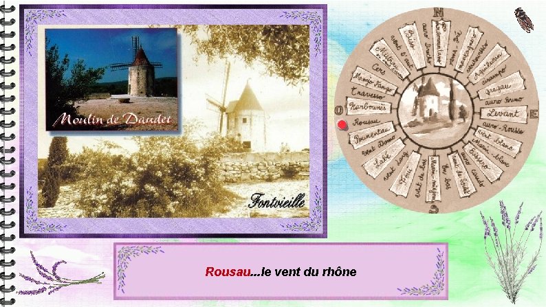 Rousau. . . le vent du rhône Rousau. . . le vent du rhône