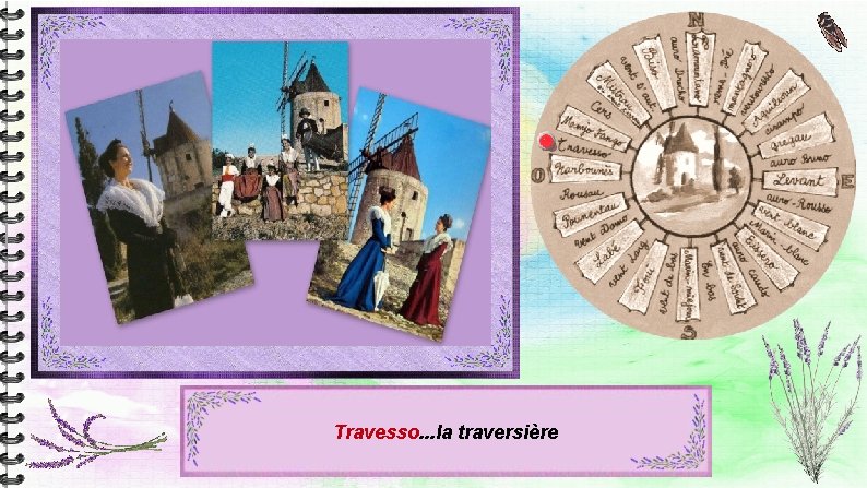 Travesso. . . la traversière Travesso. . . la traversière