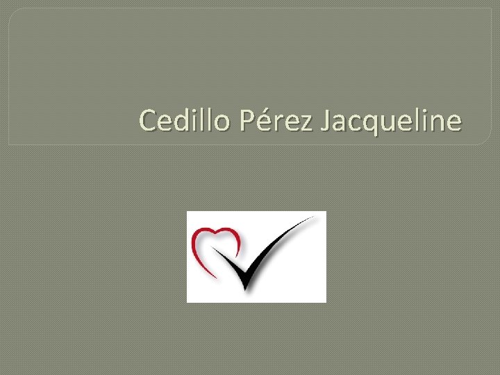 Cedillo Pérez Jacqueline 