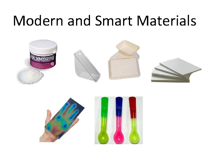 Modern and Smart Materials 