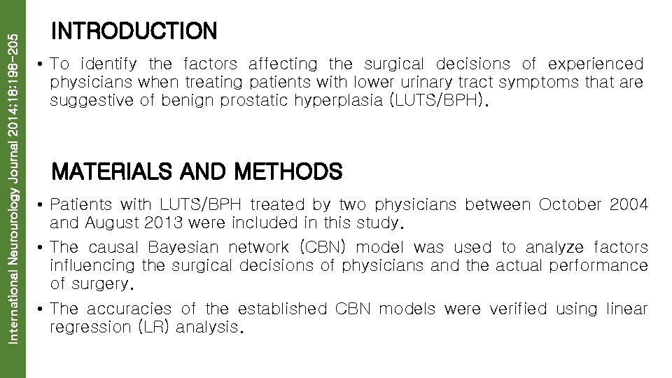 International Neurourology Journal 2014; 18: 198 -205 INTRODUCTION • To identify the factors affecting