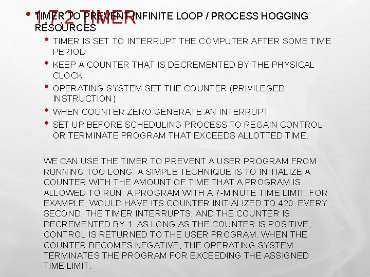  • 1. 7. 2 TIMER TOTIMER PREVENT INFINITE LOOP / PROCESS HOGGING RESOURCES