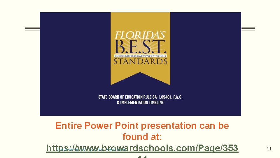 Entire Power Point presentation can be found at: https: //www. browardschools. com/Page/353 OFFICE OF