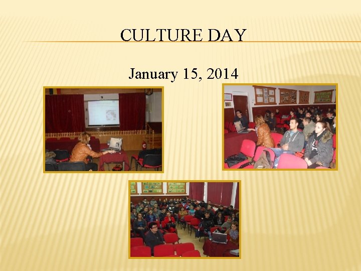 CULTURE DAY January 15, 2014 