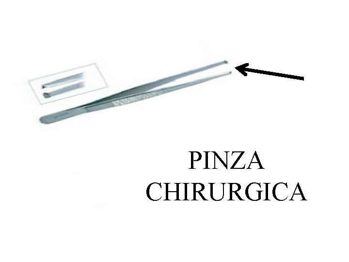 PINZA CHIRURGICA 