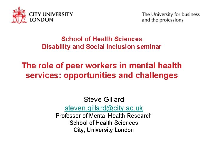 School of Health Sciences Disability and Social Inclusion seminar The role of peer workers