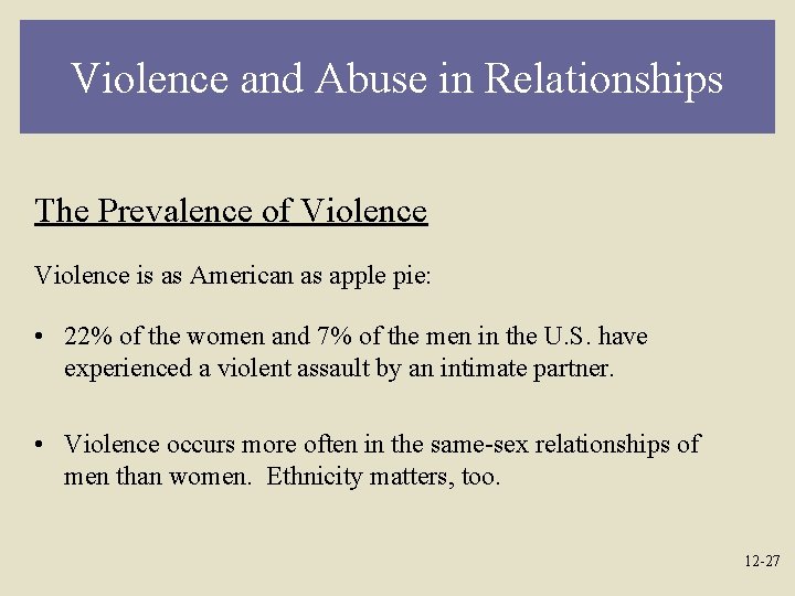 Violence and Abuse in Relationships The Prevalence of Violence is as American as apple