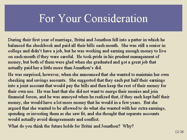 For Your Consideration During their first year of marriage, Britni and Jonathon fell into