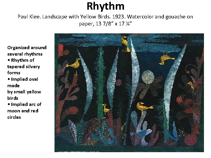 Rhythm Paul Klee. Landscape with Yellow Birds. 1923. Watercolor and gouache on paper, 13