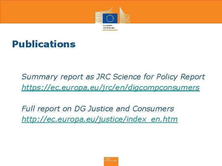 Publications • Summary report as JRC Science for Policy Report • https: //ec. europa.