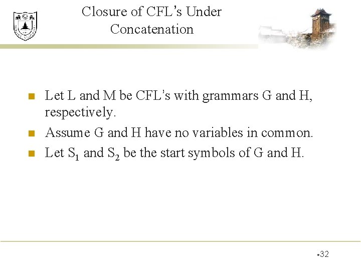 Closure of CFL’s Under Concatenation n Let L and M be CFL’s with grammars