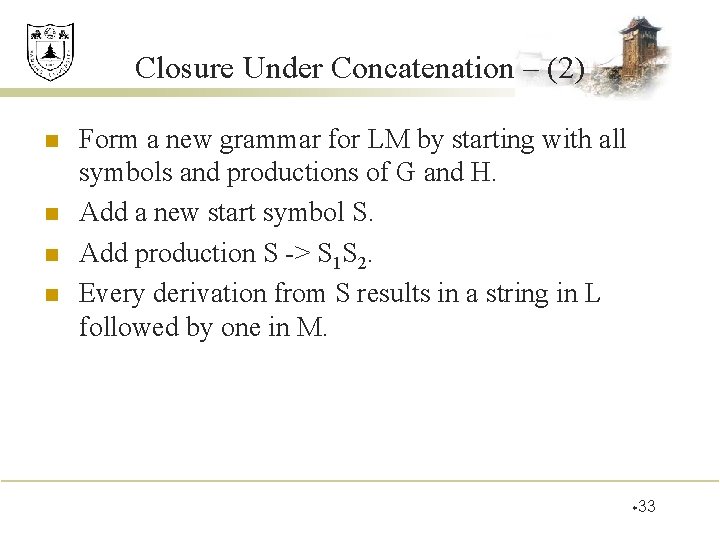 Closure Under Concatenation – (2) n n Form a new grammar for LM by