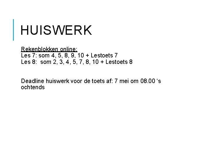 HUISWERK Rekenblokken online: Les 7: som 4, 5, 8, 9, 10 + Lestoets 7