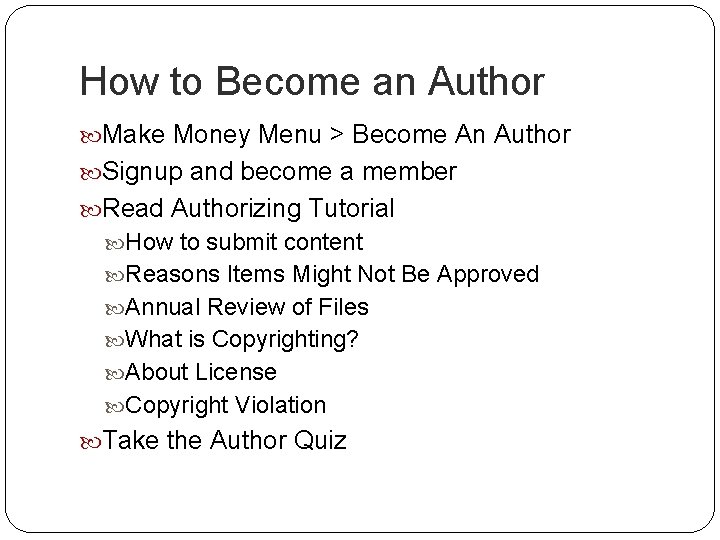 How to Become an Author Make Money Menu > Become An Author Signup and