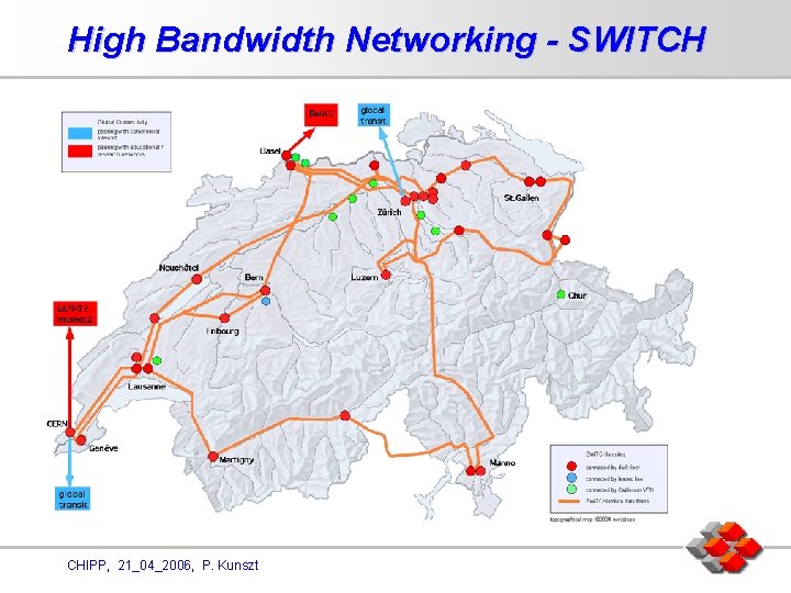 High Bandwidth Networking - SWITCH CHIPP, 21_04_2006, P. Kunszt 