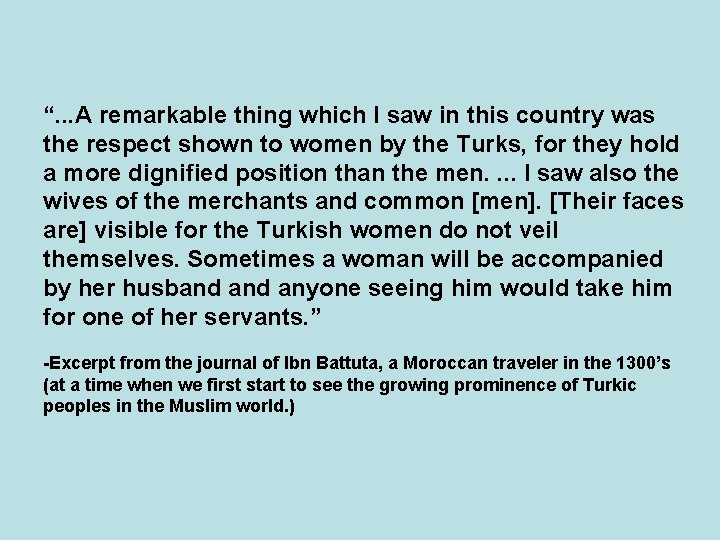 “. . . A remarkable thing which I saw in this country was the